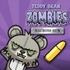Teddy Bear Zombies Machine Gun